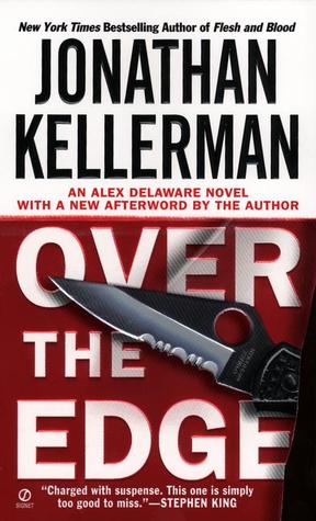 Over The Edge: An Alex Delaware Novel